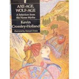 Axe-age, Wolf-age: Selection from the Norse Myths