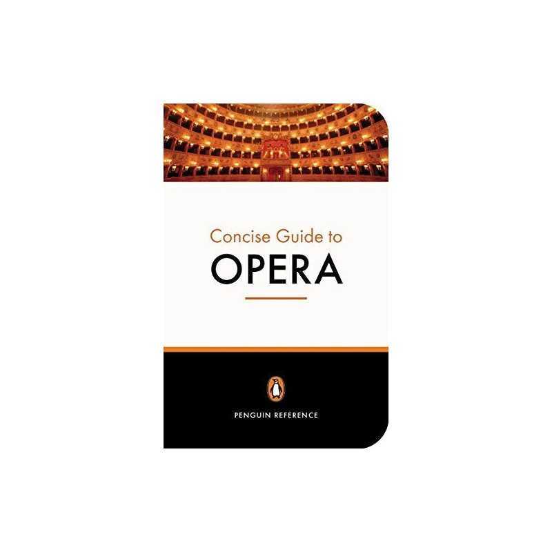The Penguin Concise Guide to Opera by Holden, Amanda Paperback Book