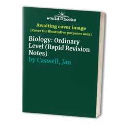 Biology: Ordinary Level (Rapid Revisio..., Caswell, Jan