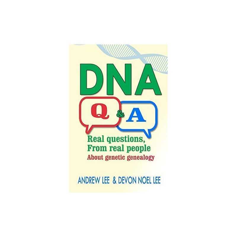 DNA Q and A: Real Questions from Re..., Lee, Devon Noel
