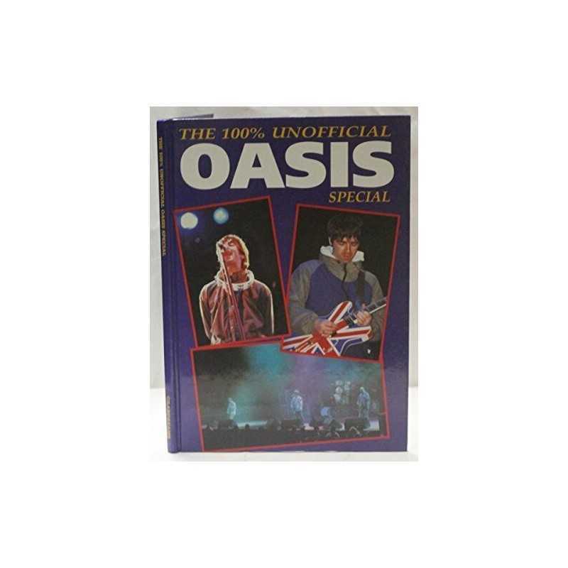 100 Per Cent Unofficial Oasis Special by Grandreams Hardback Book