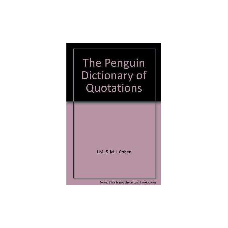 The Penguin Dictionary of Qotations