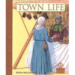 Town Life: 4 (Medieval World), Macdonald, Fiona
