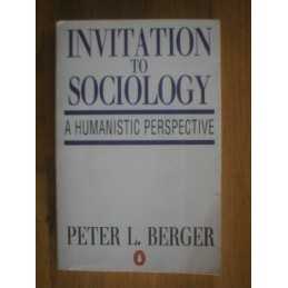 Invitation to Sociology: A Humanistic Perspective ... by Berger, Peter Paperback