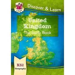KS2 Discover & Learn: Geography - United Kingdom Study Book: ide... by CGP Books