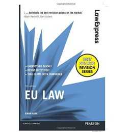Law Express: EU Law: EU Law by Kirk, Ewan Book