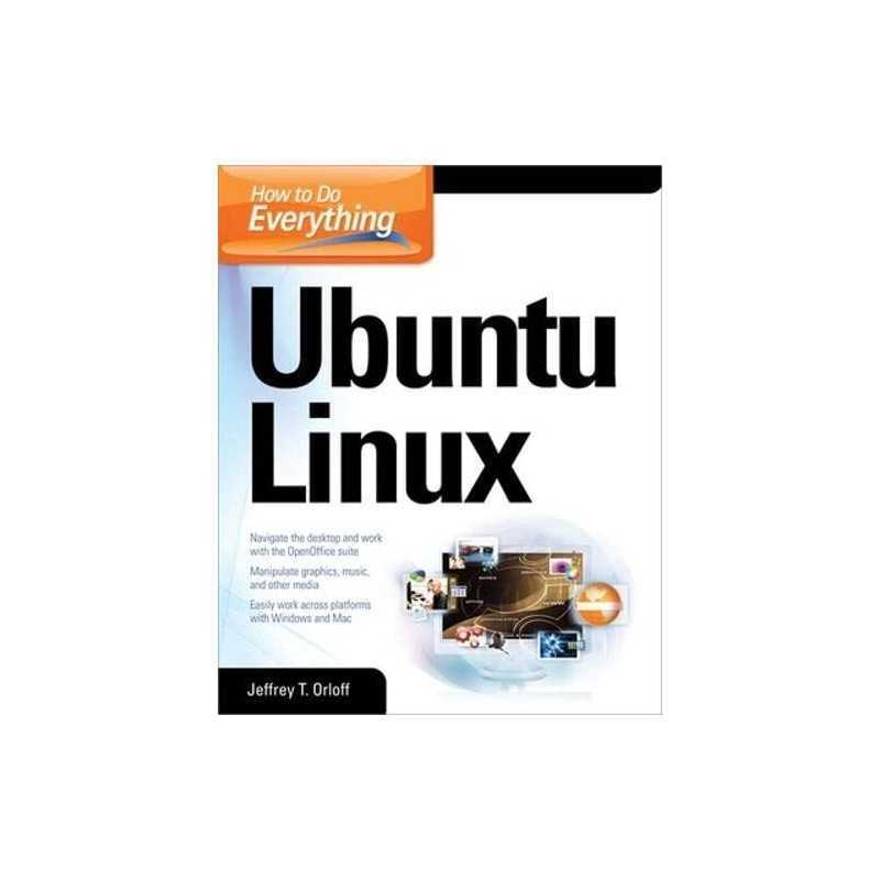 How to Do Everything: Ubuntu by Orloff, Jeffrey Paperback Book  Fast