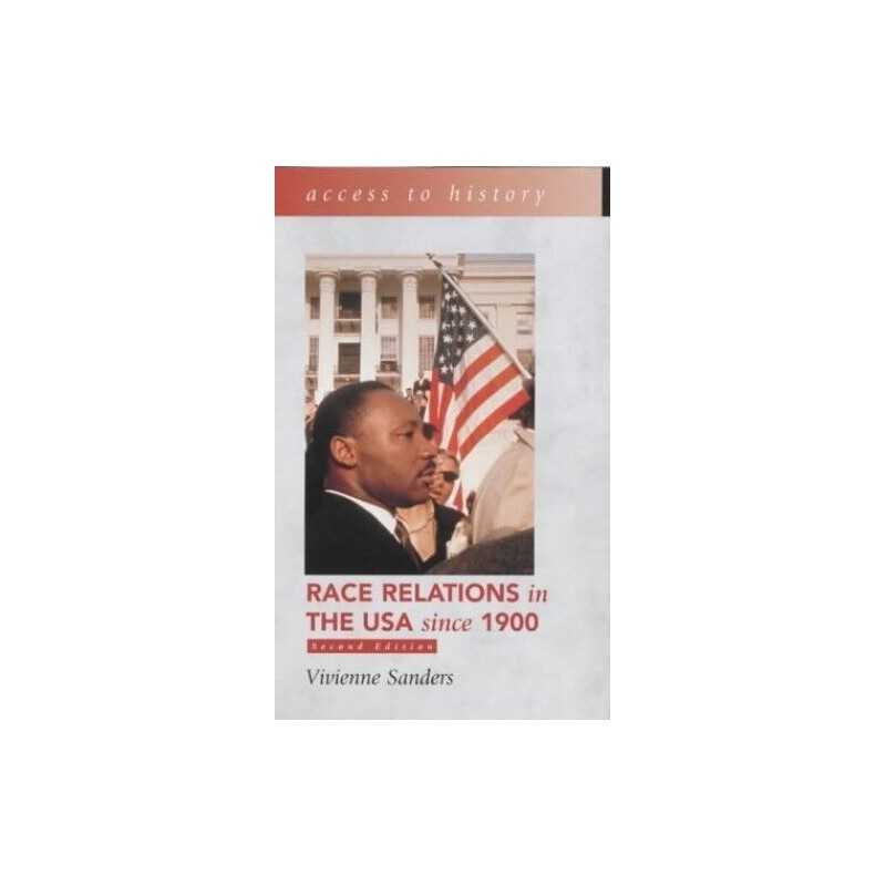 Access to History: Race Relations in the USA s... by Sanders, Vivienne Paperback
