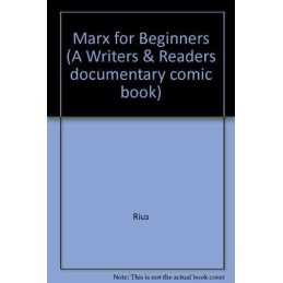 Marx for Beginners (A Writers & Readers documentary comic b... by Rius Paperback