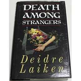 Death Among Strangers by Laiken, Deidre Hardback Book