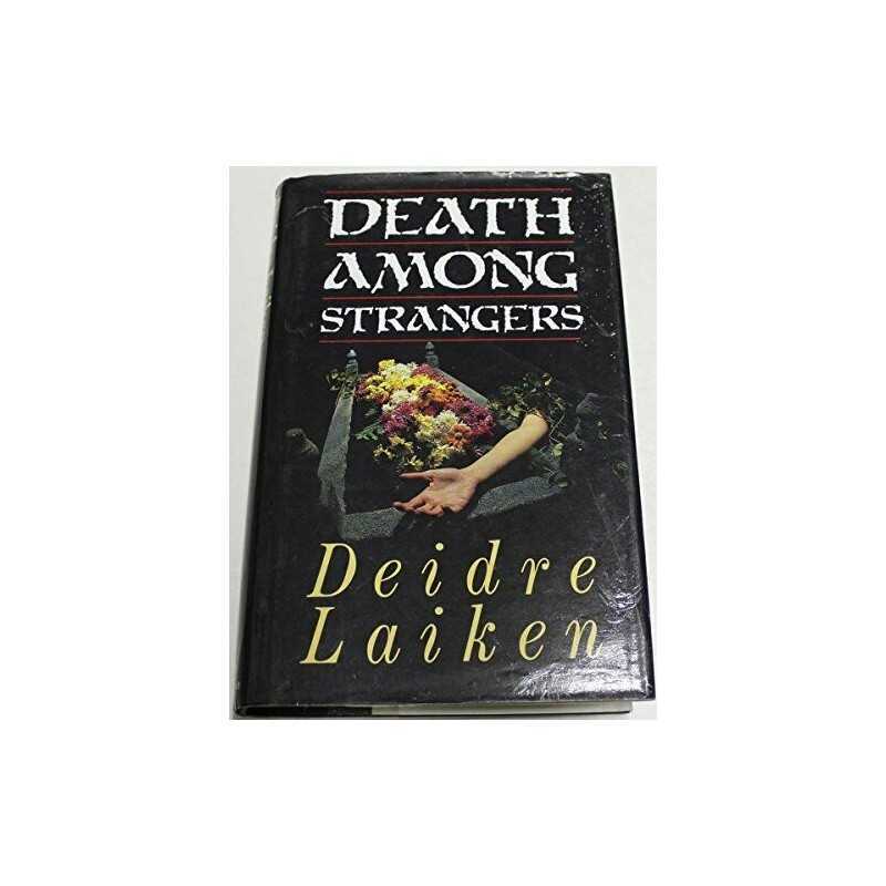 Death Among Strangers by Laiken, Deidre Hardback Book