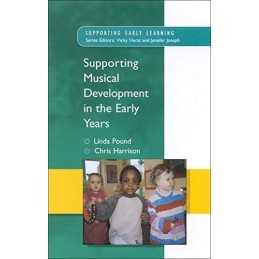 Supporting musical development in the early years (Support... by Pound Paperback