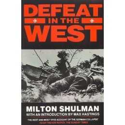 Defeat in the West by Shulman, Milton Paperback Book