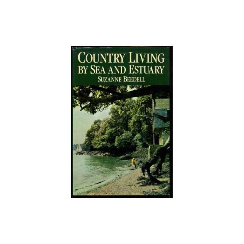 Country Living by Sea and Estuary by Beedell, Suzanne Hardback Book