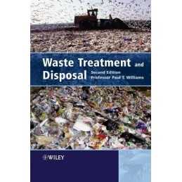 Waste Treatment and Disposal 2e, Paul T. Williams
