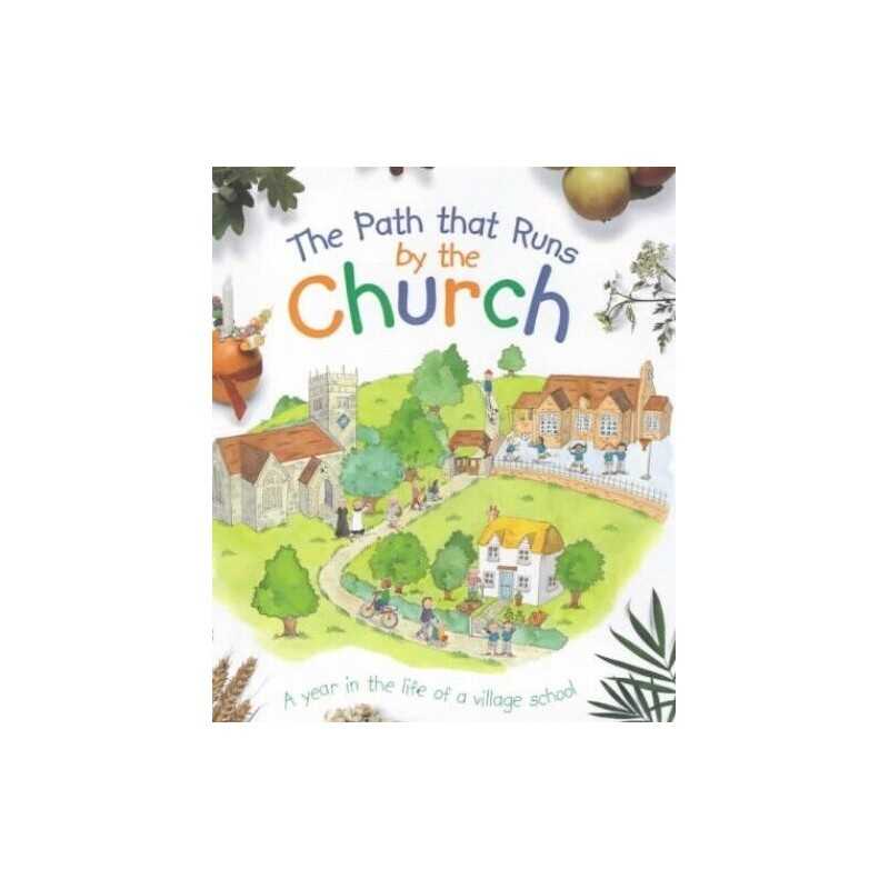 The Path That Runs by the Church by Rock, Lois Hardback Book