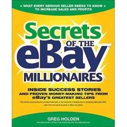 Secrets of the eBay Millionaires: Insi..., Holden, Greg