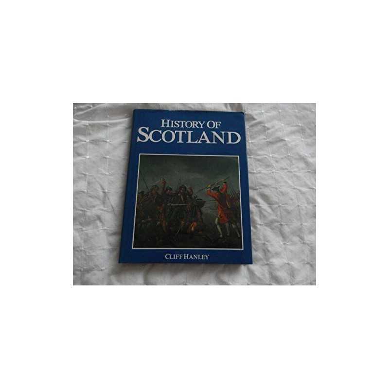 History of Scotland by Hanley, Cliff Hardback Book
