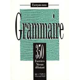 Exercons-Nous: 350 Exercices De Grammaire - Livre De lElev... by Collectif Book
