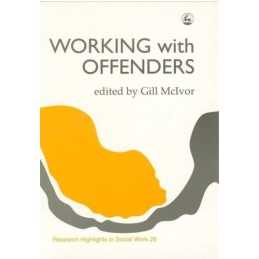 Working with Offenders (Research Highlights in Social Work) Hardback Book The