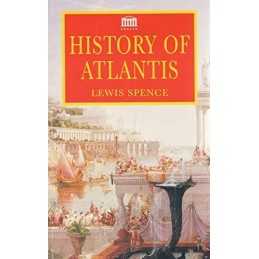 The History of Atlantis by Spence, Lewis Paperback Book