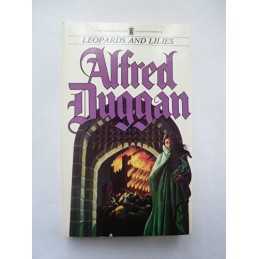 Leopards and Lilies by Duggan, Alfred Paperback Book