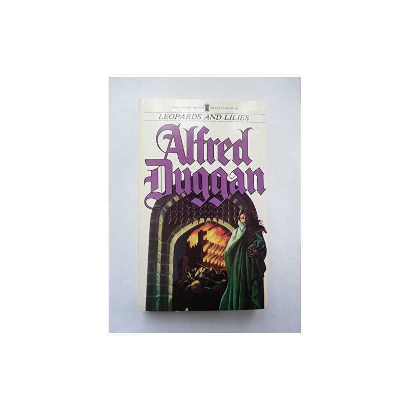 Leopards and Lilies by Duggan, Alfred Paperback Book