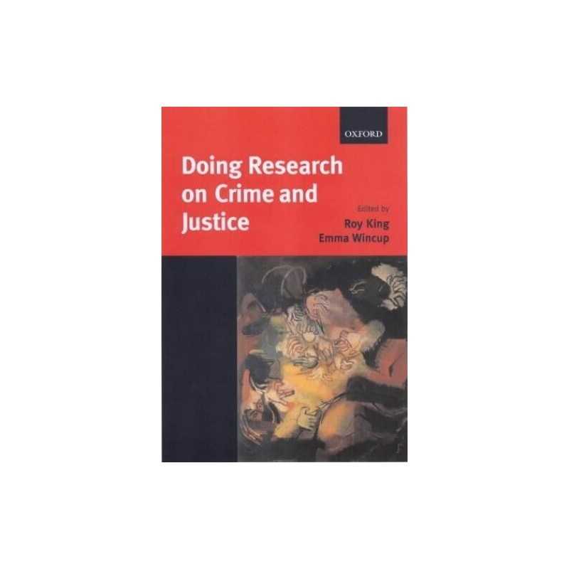 Doing Research on Crime and Justice Paperback Book