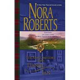Daniel & Ian: For Now, Forever In from the Cold (Macgregors) by Nora Roberts The