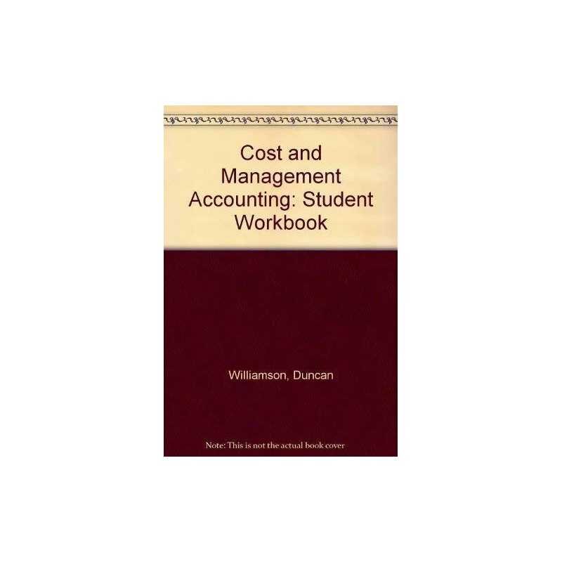 Cost Management Accounting Stud Workbook: Stu... by Williamson, Duncan Paperback