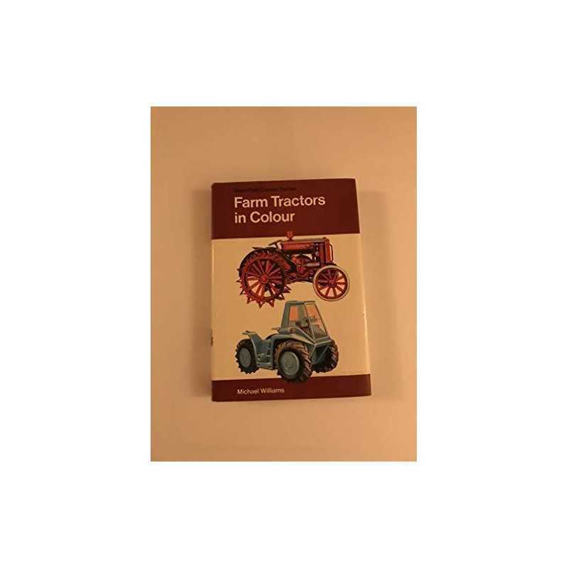 Farm Tractors (Colour) by Williams, Michael Hardback Book