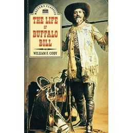 The Life Of Buffalo Bill by William F. Cody Paperback Book