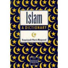 Islam: A Dictionary by Maqsood, Ruqaiyyah Waris Paperback Book  Fast