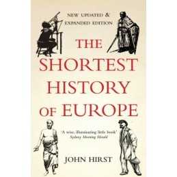 The Shortest History of Europe by John Hirst Book