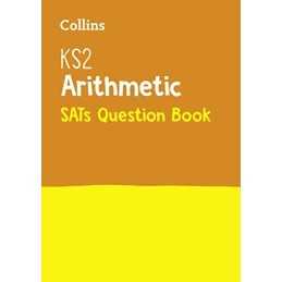 KS2 Arithmetic SATs Question Book: Collins KS2 Revisi... by Collins KS2, Collins