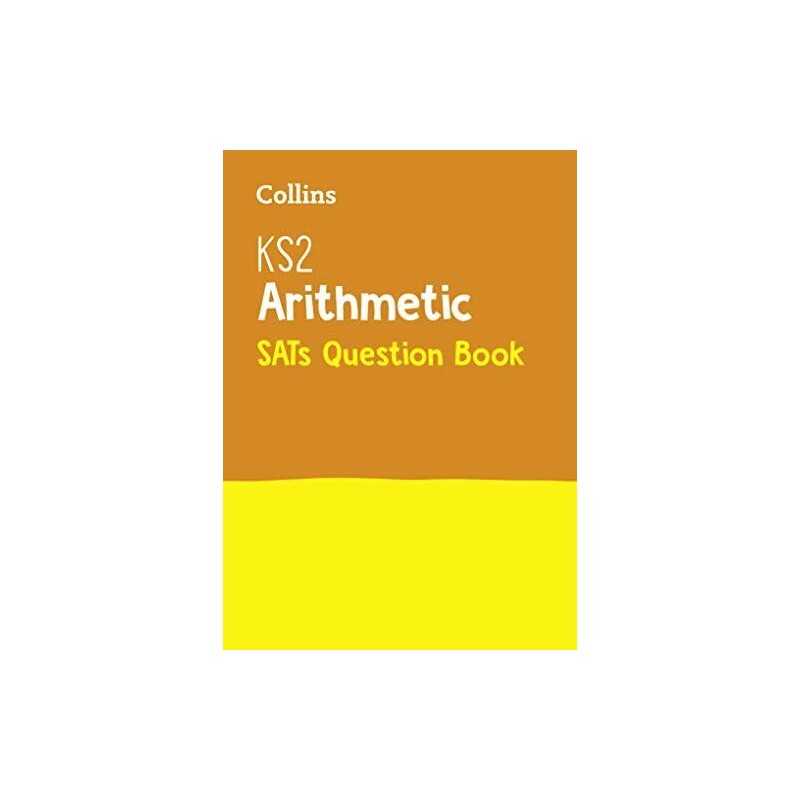 KS2 Arithmetic SATs Question Book: Collins KS2 Revisi... by Collins KS2, Collins