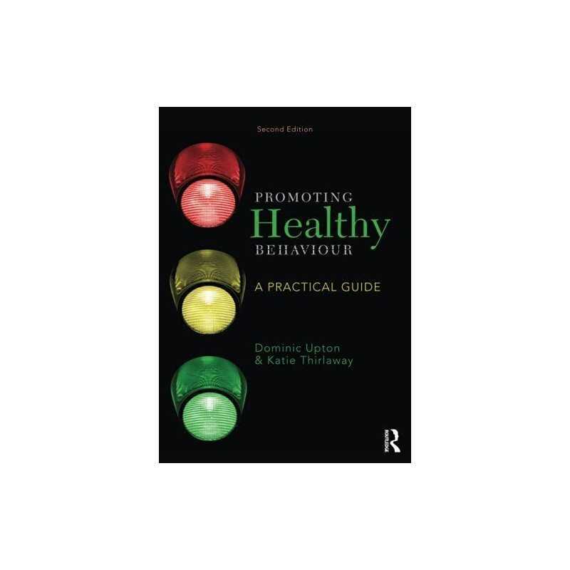 Promoting Healthy Behaviour, Upton, Dominic