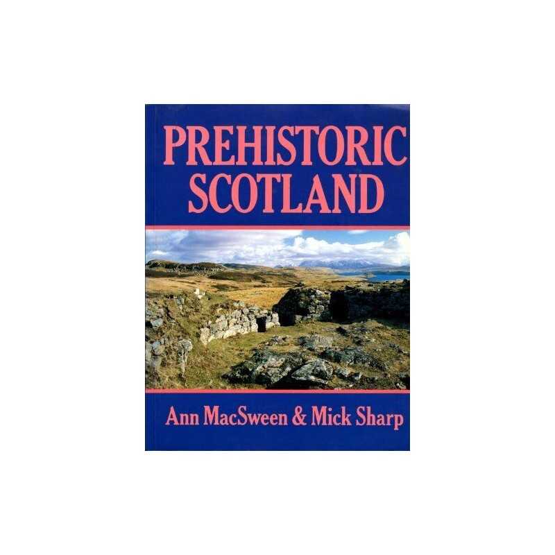 Prehistoric Scotland Paperback Book