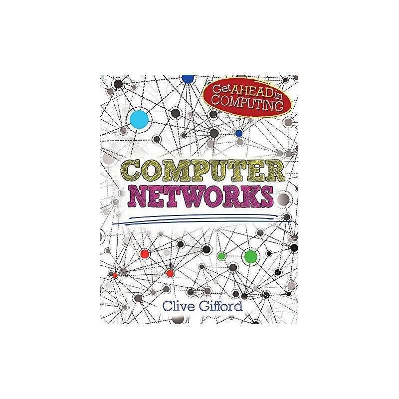 Computer Networks (Get Ahead in Comp..., Gifford, Clive