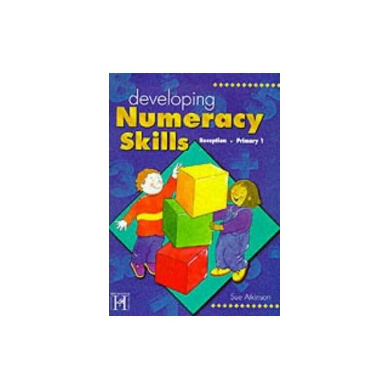 Developing Numeracy Skills: Reception ..., Sue Atkinson
