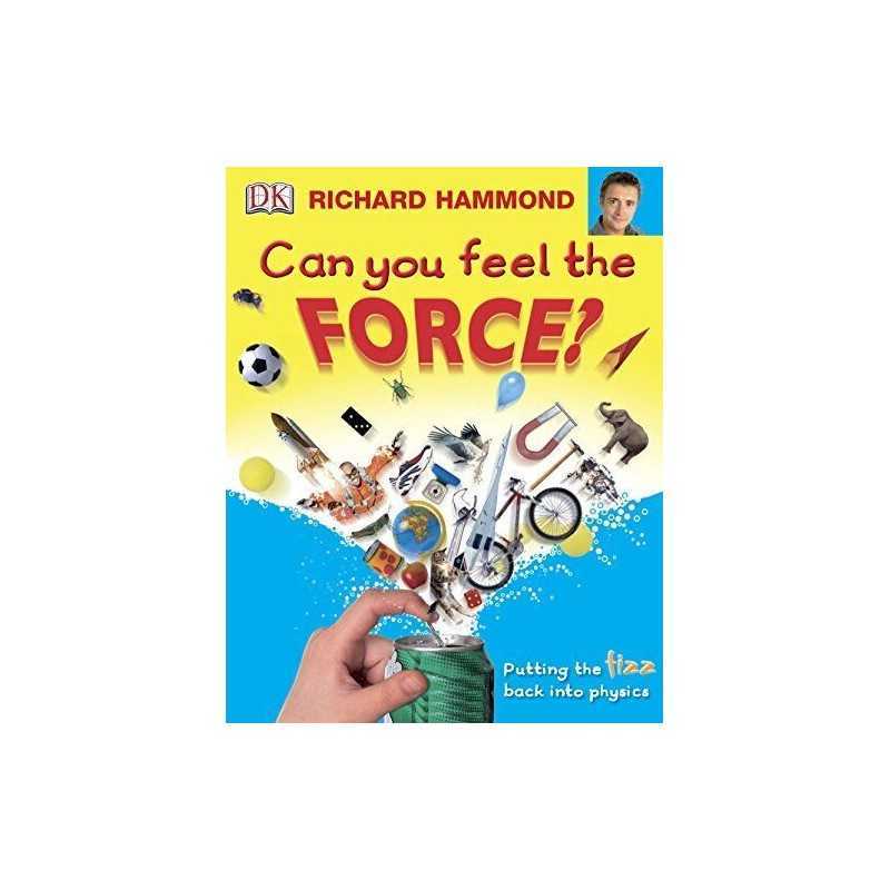 Can You Feel the Force?: Putting th..., Hammond, Richar