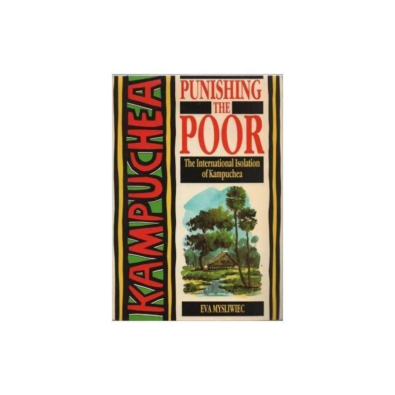 Punishing the Poor : The International Isolation of... by Eva Mysliwiec Hardback