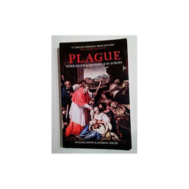 Plague: Black Death and Pestilence in Europe: Bla... by Spicer, Andrew Paperback