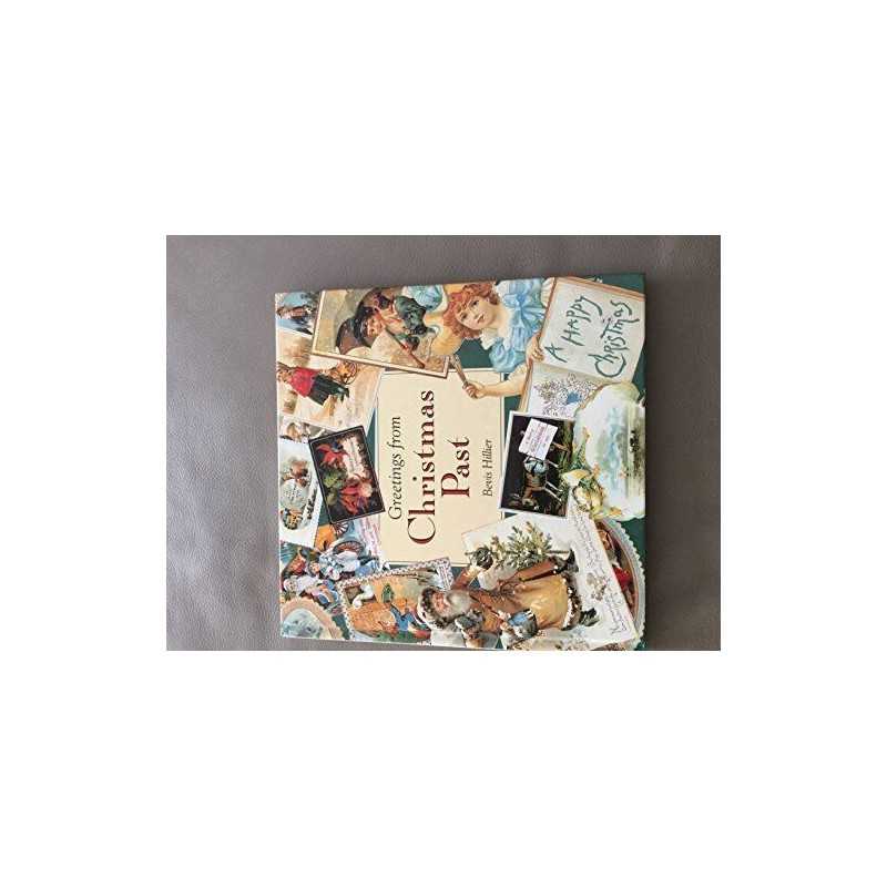 Greetings from Christmas Past (Miscellaneous Seri... by Hillier, Bevis Paperback