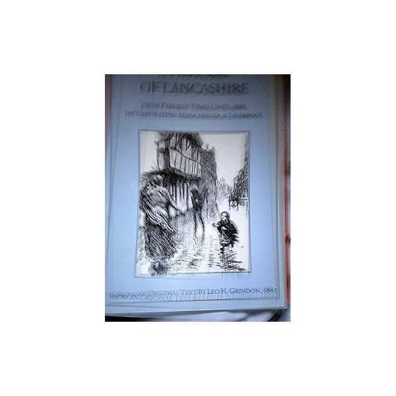 History of Lancashire: From Earliest Times Until... by Grindon, Leo H. Paperback