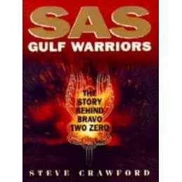 SAS Gulf Warriors: The Story Behind Bravo Two Zero by Crawford, Steve Hardback