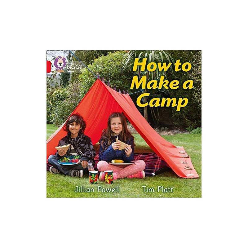 How to Make a Camp: Band 02A/Red A (Collins Big Cat) by Powell, Jillian Book The
