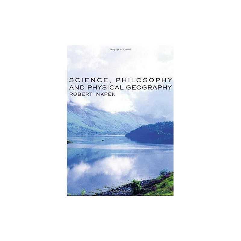 Science, Philosophy and Physical Geography, Inkpen, Rob