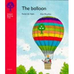 Oxford Reading Tree: Stage 4: More Stories: Balloon by Hunt, Roderick Paperback