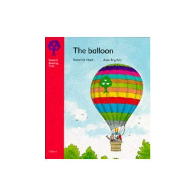 Oxford Reading Tree: Stage 4: More Stories: Balloon by Hunt, Roderick Paperback